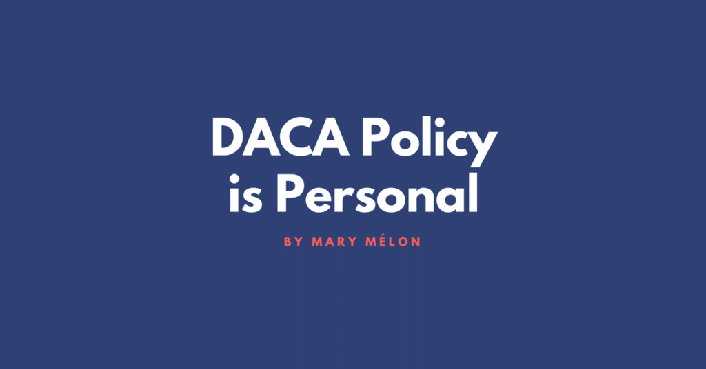 DACA policy is personal graphic