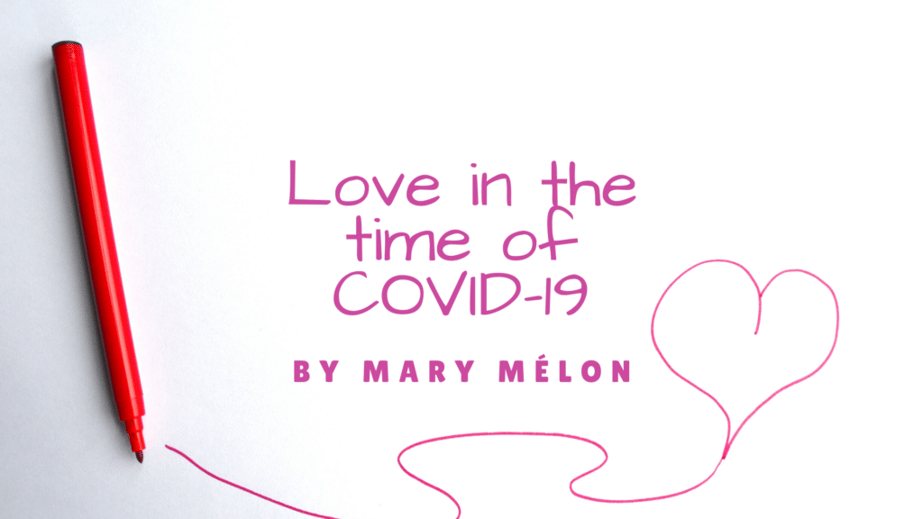 Love in the time of COVID-19 graphic